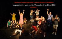 Stage théâtre week-end Ascension mai Avignon. Du 9 décembre 2021 au 29 mai 2022 à Avignon. Vaucluse.  10H00